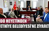 İDO Heyetinden Fethiye Belediyesi'ne Ziyaret
