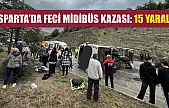 Isparta'da Feci Midibüs Kazası: 15 Yaralı