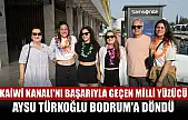 Kaiwi Kanalı'nı başarıyla geçen milli yüzücü Aysu Türkoğlu Bodrum'a döndü