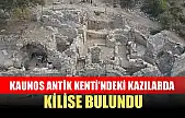 Kaunos Antik Kenti'ndeki kazılarda kilise bulundu