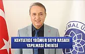 Kentlerde yağmur suyu hasadı yapılması önerisi