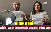 Korku evi...Abisini evden çıkarmak için tavanı böyle deldi