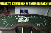 Milas'ta kahvehaneye kumar baskını