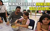 Minik Şeflerden Annelere Tatlı Sürpriz