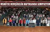 MSKÜ'de Hemşirelik Haftasında sempozyum