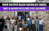 MSKÜ Rektörü Kaçar Kadıkalesi (Anaia) kazı alanında incelemelerde bulundu