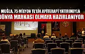 Muğla, 75 milyon TL'lik apiterapi yatırımıyla dünya markası olmaya hazırlanıyor