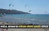 Muğla, Akyaka'da rüzgar sörfü şenliği yapıldı