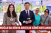 Muğla'da Dünya Arıcılık Günü kutlandı