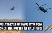 Muğla'da kaza kırıma uğrayan uçak askeri helikopter ile kaldırıldı