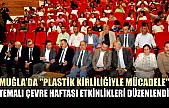 Muğla'da 'plastik kirliliğiyle mücadele' temalı çevre haftası etkinlikleri düzenlendi