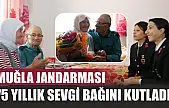 Muğla Jandarması 75 Yıllık Sevgi Bağını Kutladı