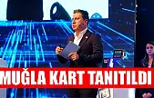 Muğla Kart tanıtıldı