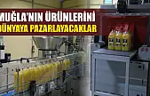 Muğla'nın ürünlerini dünyaya pazarlayacaklar