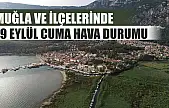 Muğla ve İlçelerinde 19 Eylül Cuma Hava Durumu