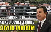 MUSKİ'den Atıksu Ücretlerinde Büyük İndirim