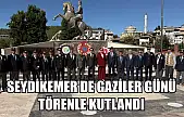 Seydikemer'de Gaziler Günü törenle kutlandı