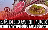 Soğuk Baklavanın Mucidi Fethiye Anteplioğlu Tatlı Dünyası