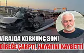 Virajda korkunç son! Direğe çarptı, hayatını kaybetti