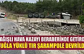 Yağışlı hava kazayı beraberinde getirdi, tuğla yüklü tır şarampole devrildi