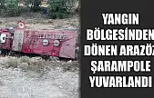Yangın bölgesinden dönen arazöz şarampole yuvarlandı