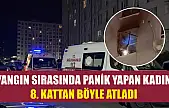 Yangın sırasında panik yapan kadın 8. kattan böyle atladı