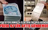 Yeni uygulamayla elektrik faturalarında yüzde 93'lük artış gündemde