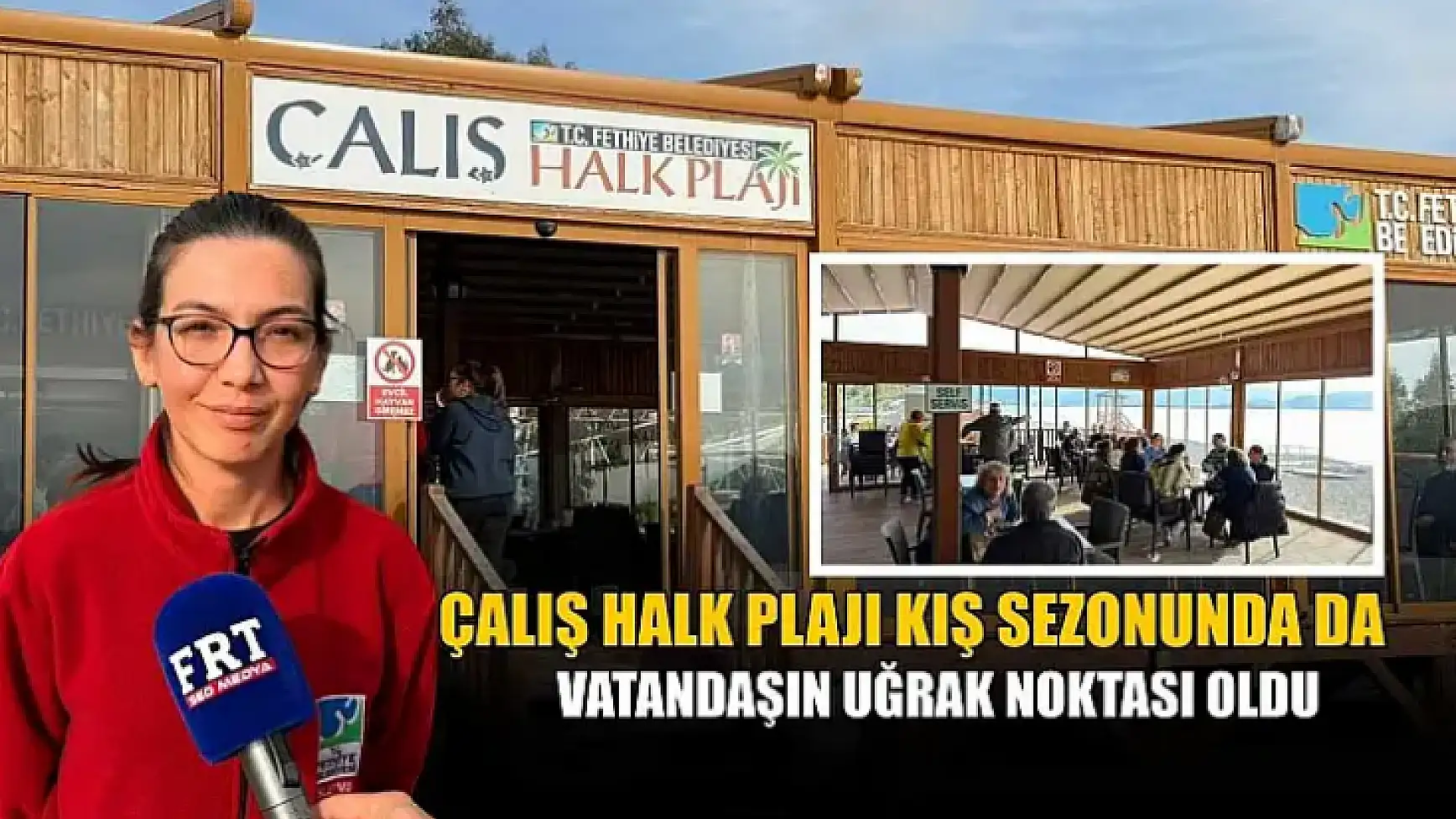 Çalış Halk Plajı kış sezonunda da vatandaşın uğrak noktası oldu