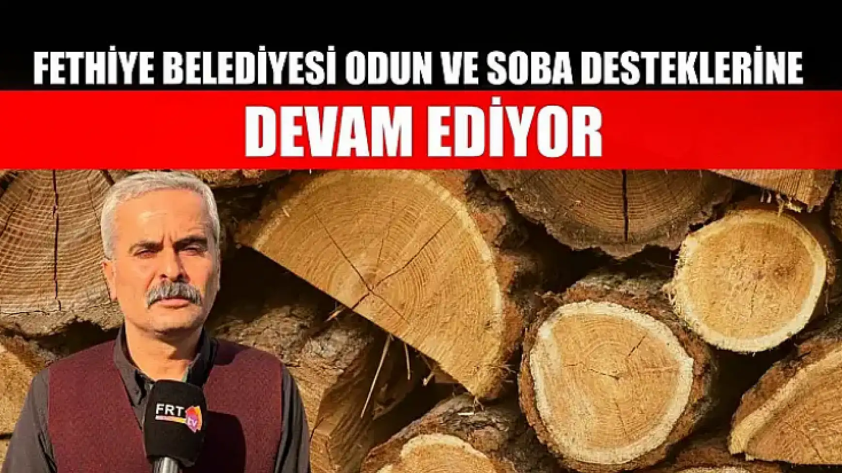 Fethiye Belediyesi odun ve soba desteklerine devam ediyor