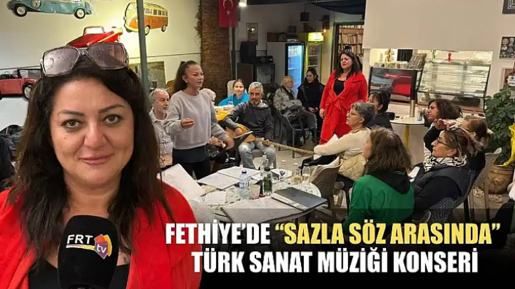 Fethiye'de 'Sazla Söz Arasında' Türk Sanat Müziği konseri