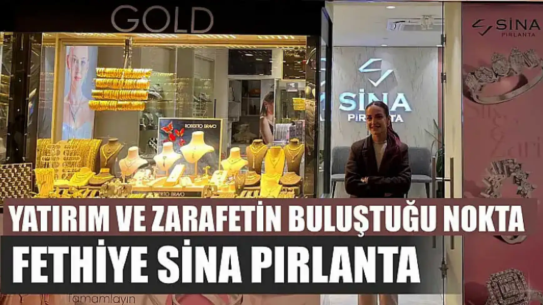 Yatırım ve zarafetin buluştuğu nokta: Fethiye Sina Pırlanta