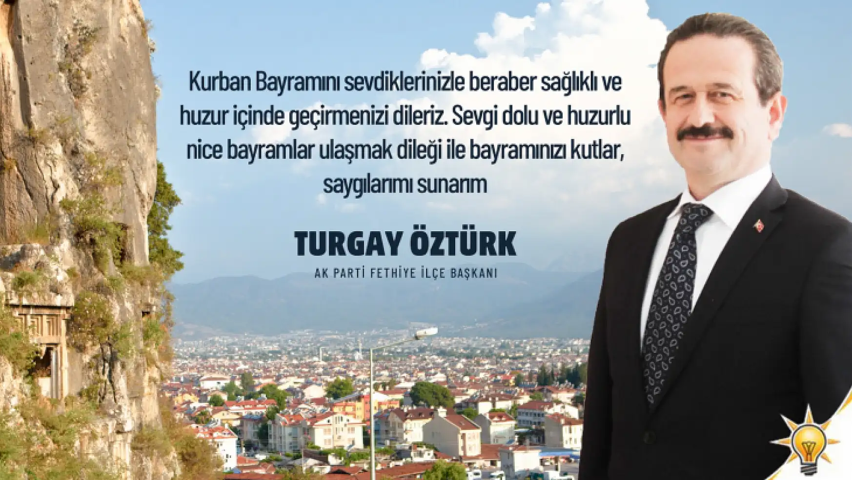 AK Parti Fethiye İlçe Başkanı Turgay Öztürk, Kurban Bayramı'nı kutladı