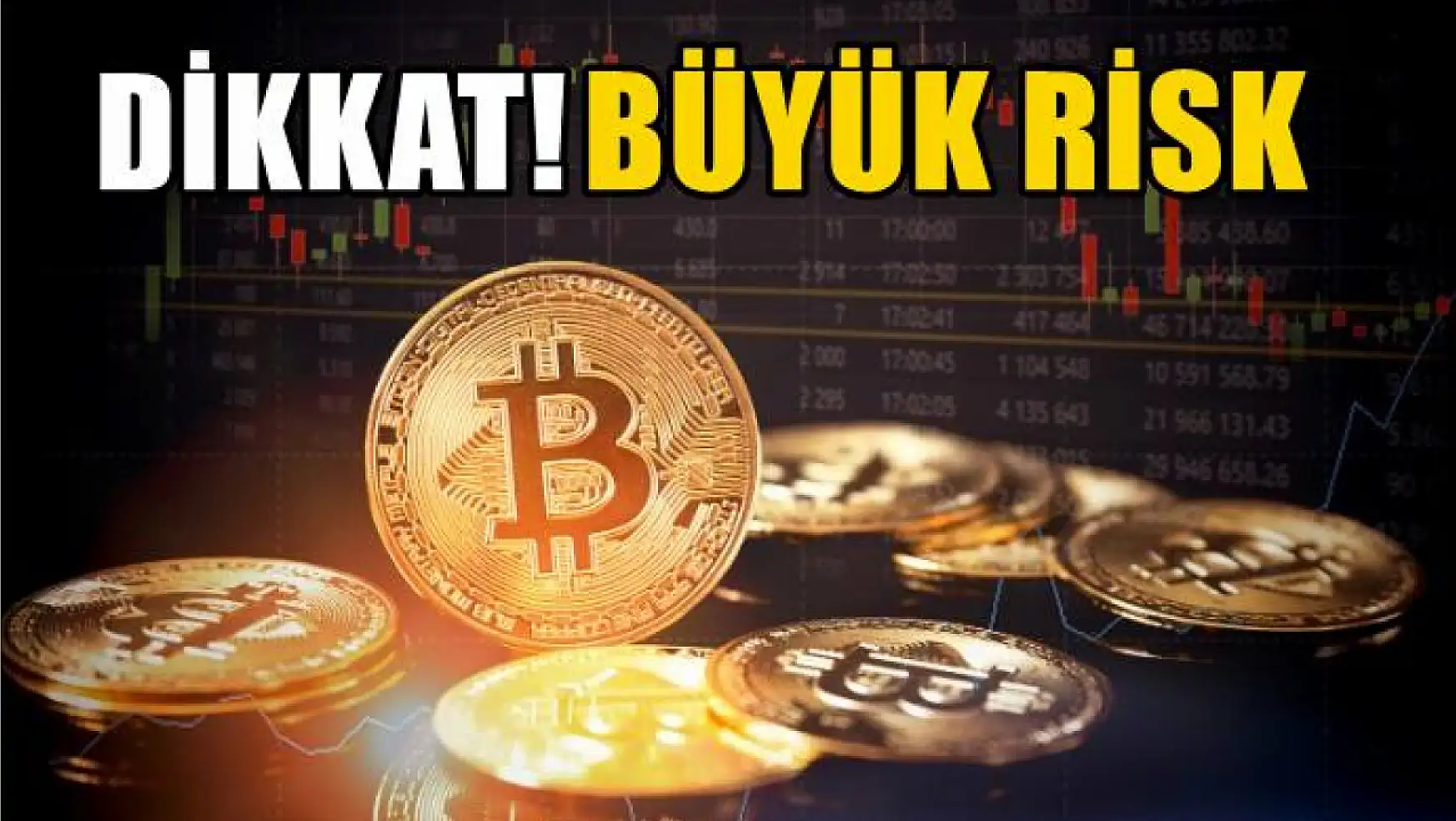 Bitcoin'e Büyük Risk!