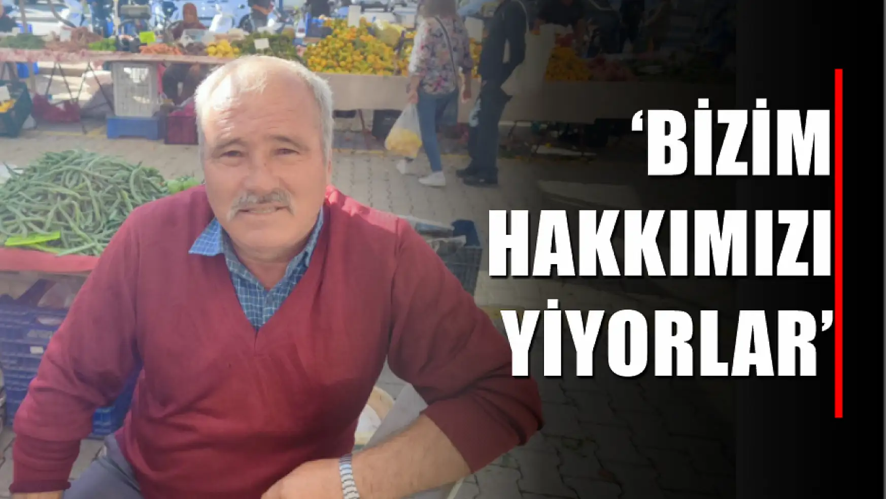 Çiftçi Borucu, 'Bizim hakkımızı yiyorlar'