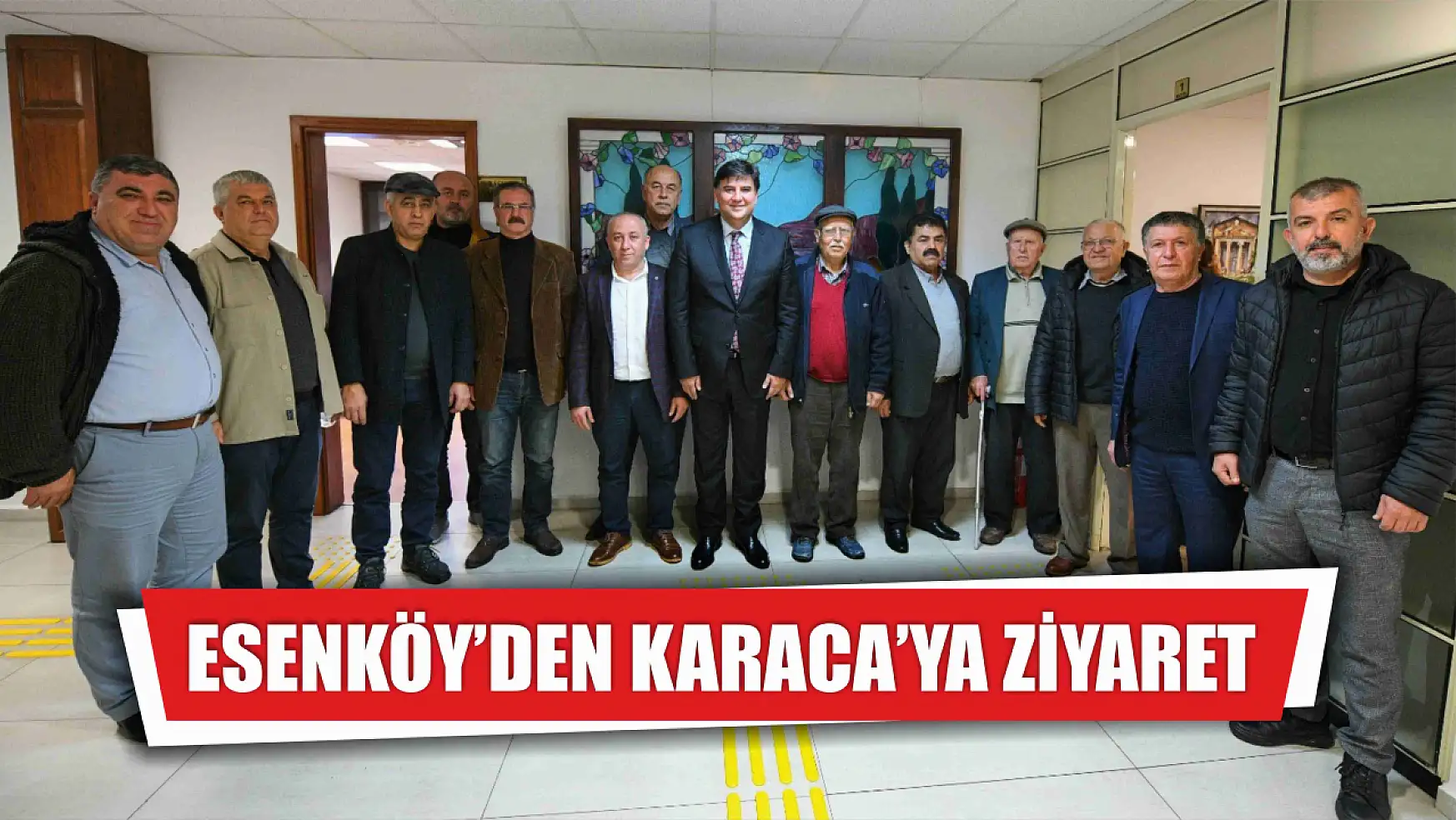 Esenköy'den Karaca'ya destek ziyareti