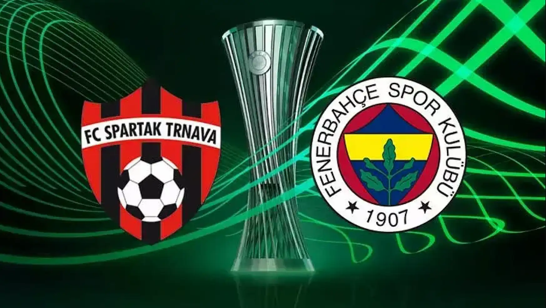 Spartak Trnava - Fenerbahçe Maçı Ne Zaman?