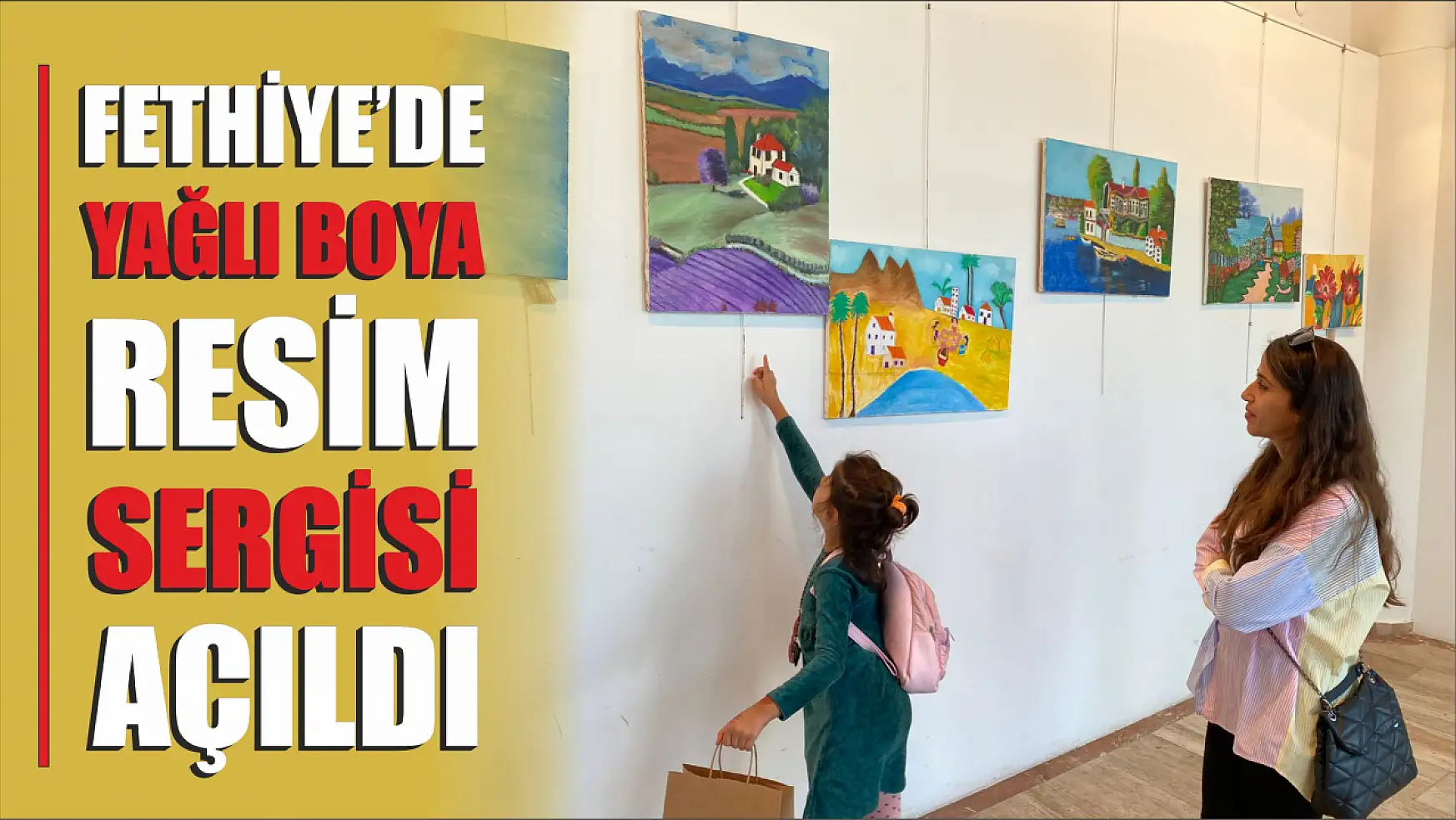 Fethiye'de Yağlı Boya Resim Sergisi Açıldı