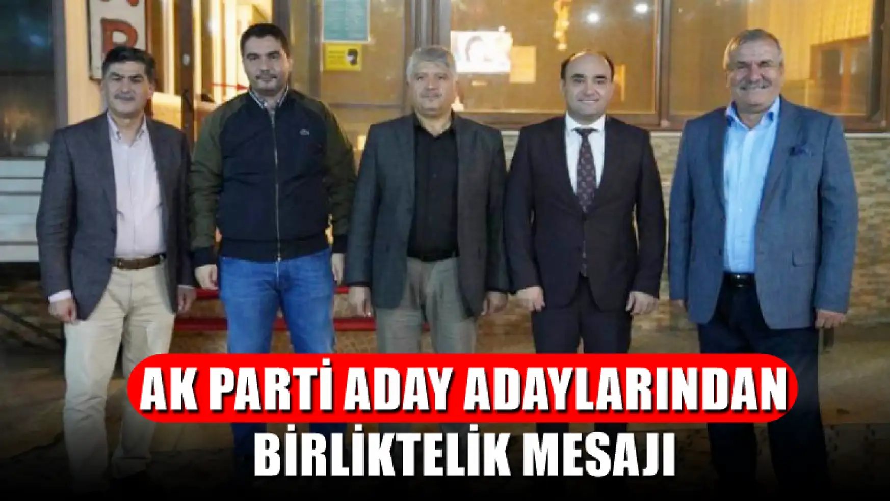 Seydikemer'de AK Parti Aday Adaylarından Birliktelik Mesajı