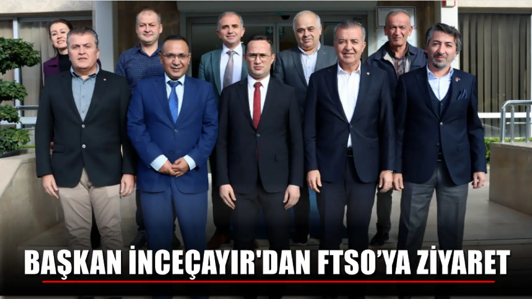 Vergi Dairesi Başkanı İnceçayır'dan FTSO'ya ziyaret