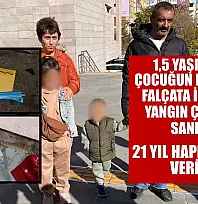 1,5 yaşındaki çocuğun boğazını falçata ile kesip yangın çıkaran sanığa 21 yıl hapis cezası verildi