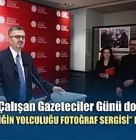 10 Ocak Çalışan Gazeteciler Günü dolayısıyla 'Gazeteciliğin Yolculuğu Fotoğraf Sergisi' düzenlendi