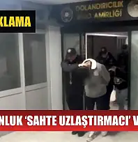 15 milyonluk 'sahte uzlaştırmacı' vurgunu: 15 tutuklama