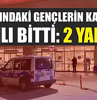17 yaşındaki gençlerin kavgası kanlı bitti: 2 yaralı