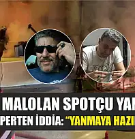 2 cana malolan spotçu yangında tüyler ürperten iddia: 'Yanmaya hazır mısınız'