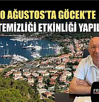 20 Ağustos'ta Göcek'te Çevre Temizliği Etkinliği Yapılacak