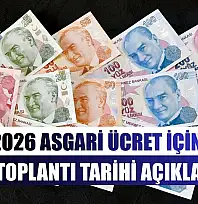 2026 Asgari Ücret İçin İlk Toplantı Tarihi Açıklandı