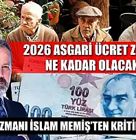 2026 Asgari Ücret Zammı Ne Kadar Olacak? Finans Uzmanı İslam Memiş'ten Kritik Tahmin