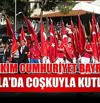 29 Ekim Cumhuriyet Bayramı Muğla'da coşkuyla kutlandı