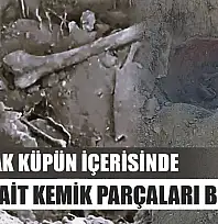 5 toprak küpün içerisinde insana ait kemik parçaları bulundu