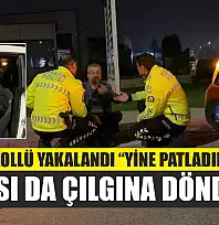 6. kez alkollü yakalandı 'Yine patladık' dedi: Babası da çılgına döndü